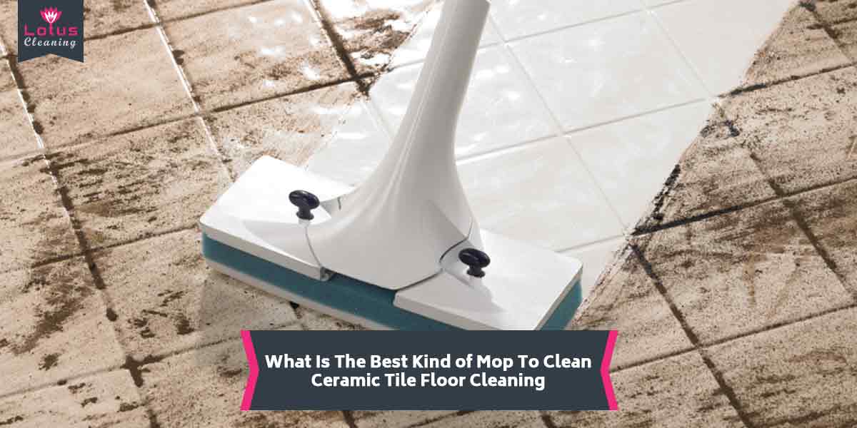 What-is-the-Best-Kind-of-Mop-To-Clean-Ceramic-Tile-Floor-Cleaning
