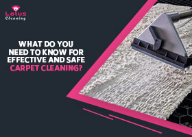 What-Do-You-Need-to-Know-for-Effective-and-Safe-Carpet-Cleaning